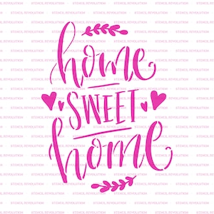 May include: Pink and white home decor stencil with the text "home sweet home" and two hearts. The stencil is designed for crafting and DIY projects.