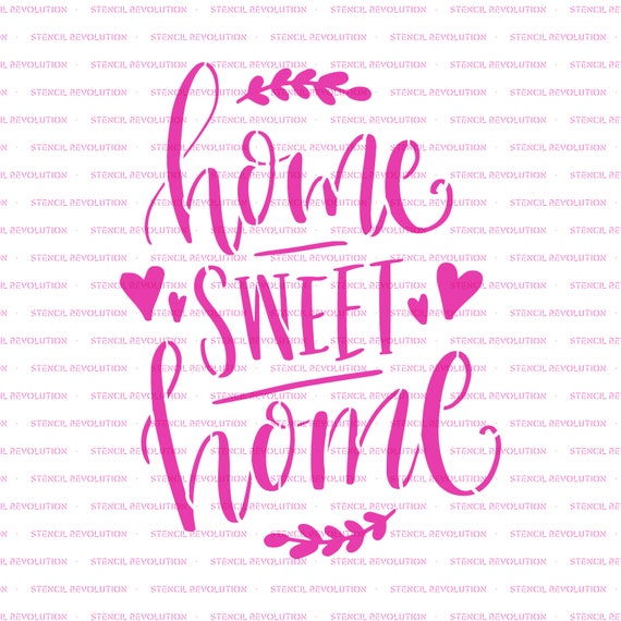 Reusable Stencils of a Home Sweet Home Sign Home Sweet Home Stencil Reusable Stencils of a Home Sweet Home Sign Home Sweet Home Stencil
