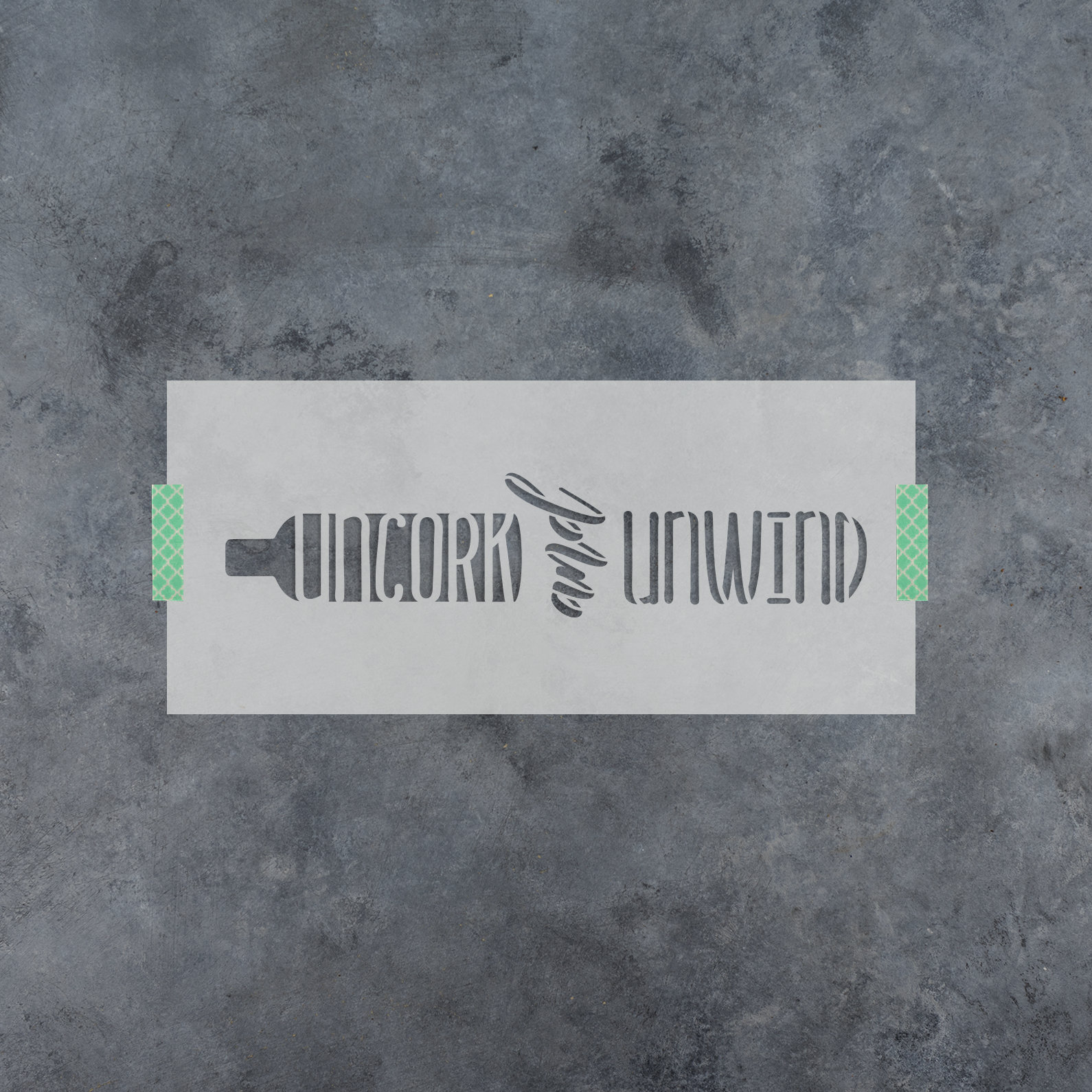 Uncork and Unwind Wine Bottle Stencil Durable & Reusable Etsy