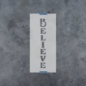 Believe Vertical Sign Stencil - Holiday Wall Decor, Plastic Stencils, Christmas Stocking, Stencil Template, Xmas Stencil, Christmas Craft