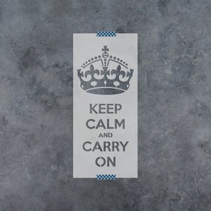 Keep Calm Carry On Stencil - Reusable DIY Craft Stencils of the Keep Calm and Carry on Meme with Crown