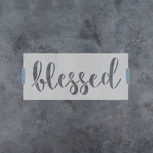 Blessed Stencil - Stencil Signs, Blessed Sign, Blessed Script Sign, Blessed Stencils, Blessed Script, Blessed Wood Sign, Blessed House Sign