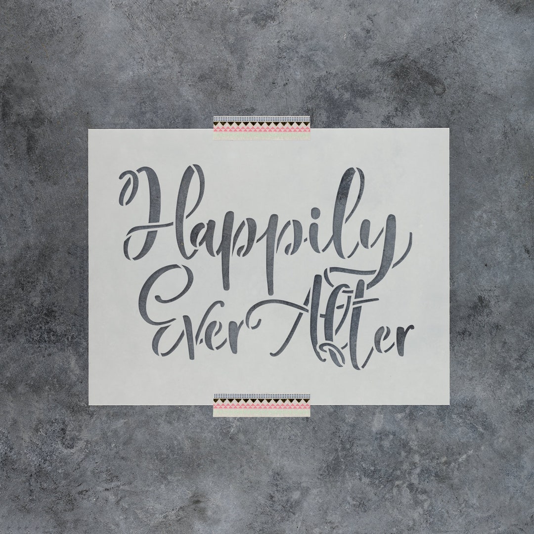 Happily Ever After Stencil - Happy Stencil, Ever After Stencil, Love ...