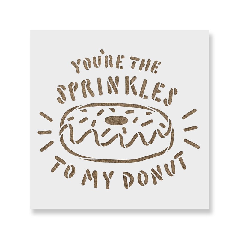 Op de afbeelding: Een sjabloon met de tekst "You're the sprinkles to my donut" en een donut-afbeelding.