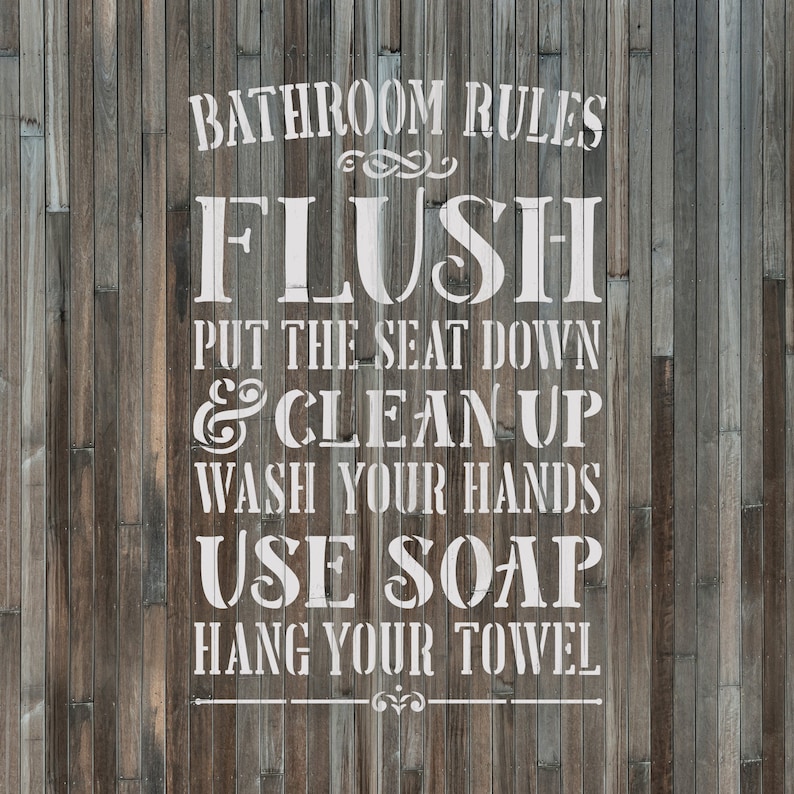 Bathroom Rules Bathroom Sign Stencil Durable & Reusable - Etsy