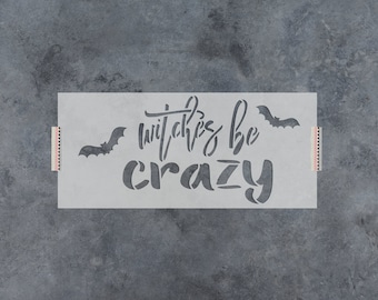 Witches Be Crazy Stencil Reusable Halloween Craft Template for Fall DIY Painting Stencils