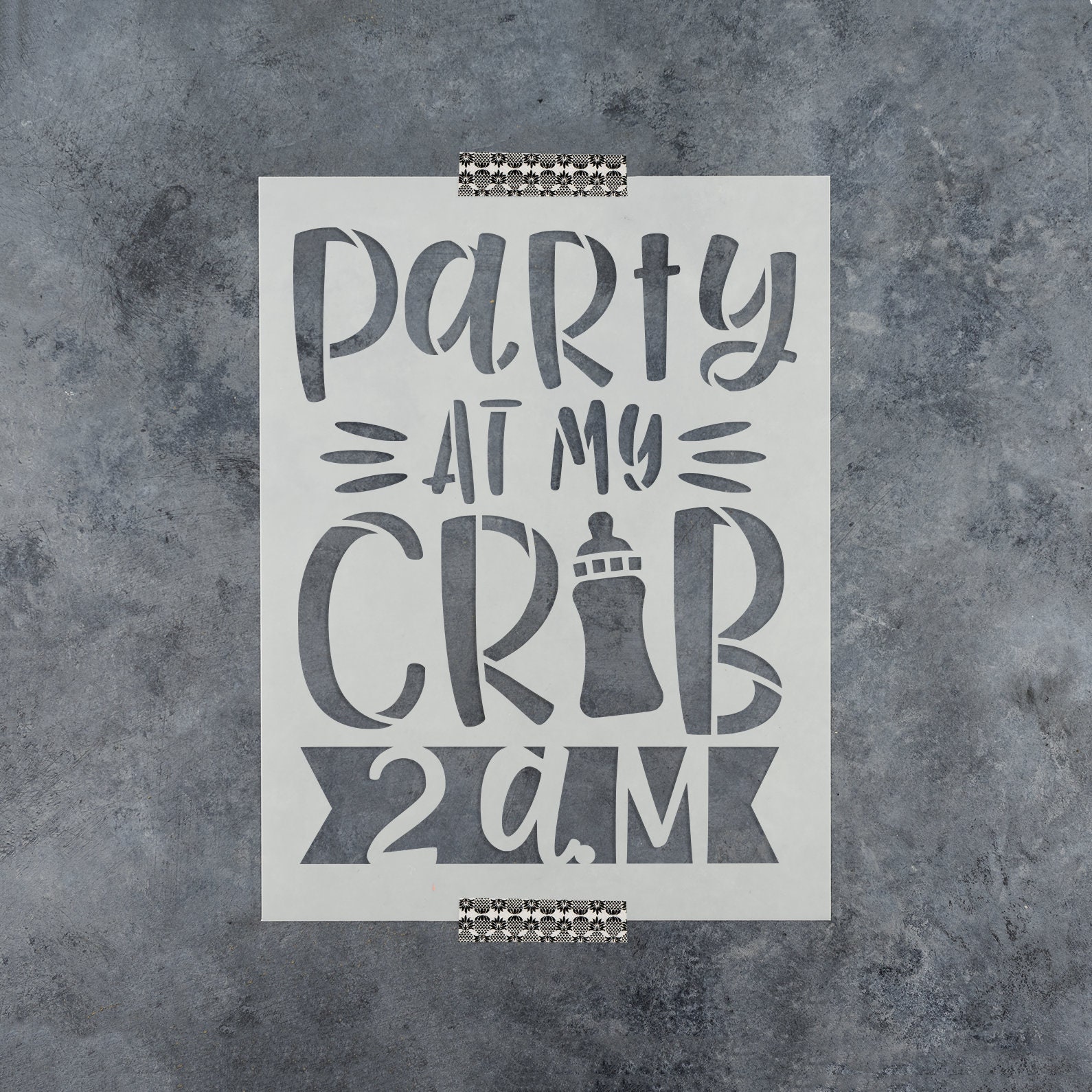 Party At My Crib Baby Shower Stencil - Baby Shower Stencil, New Mom Stencil, Baby Stencil, Mom Stencil