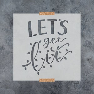 Lets Get Lit Christmas Lights Stencil - Christmas Stencils, Holiday Stencil, Snow Stencil, Snowflake Stencil