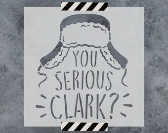 You Serious Clark Christmas Stencil for Crafts, Santa Hat Design, Holiday Stencils, Christmas Vacation