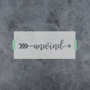 Unwind Arrow Stencil - Sign Stencil, Arrow Stencils, Stencil For Signs, Craft Stencil, Word Stencil