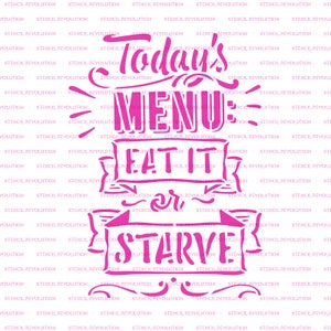 Eat or Starve Stencil Menu Stencil, Kitchen Stencil, House Stencil, Eat It Stencil, Starve Stencil, Food Stencil, Cooking Stencil image 3