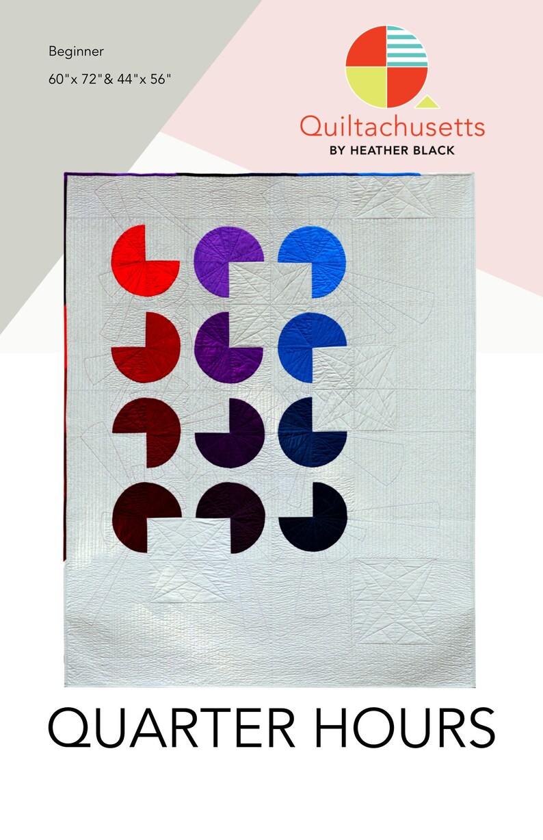 Quarter Hours Quilt Digital Pattern by Heather Black Quiltachusetts Etsy