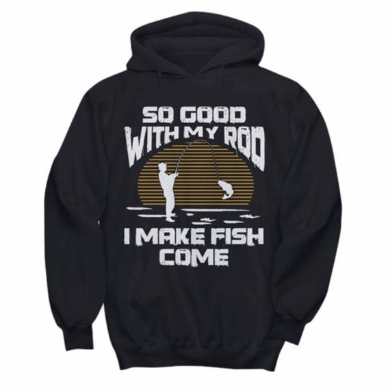 Fishing Gift for Men Fishing Gifts Fishing Hoodie Fisherman Hoodie Gift for  Husband Outdoorsman Gift Hooded Sweatshirt 