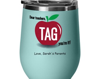 Teacher Wine Tumbler, Teacher Appreciation Gift, Tumbler for Teacher, Teacher Tumbler, Wine Glass, Teacher Gift, Personalied Wine Tumbler