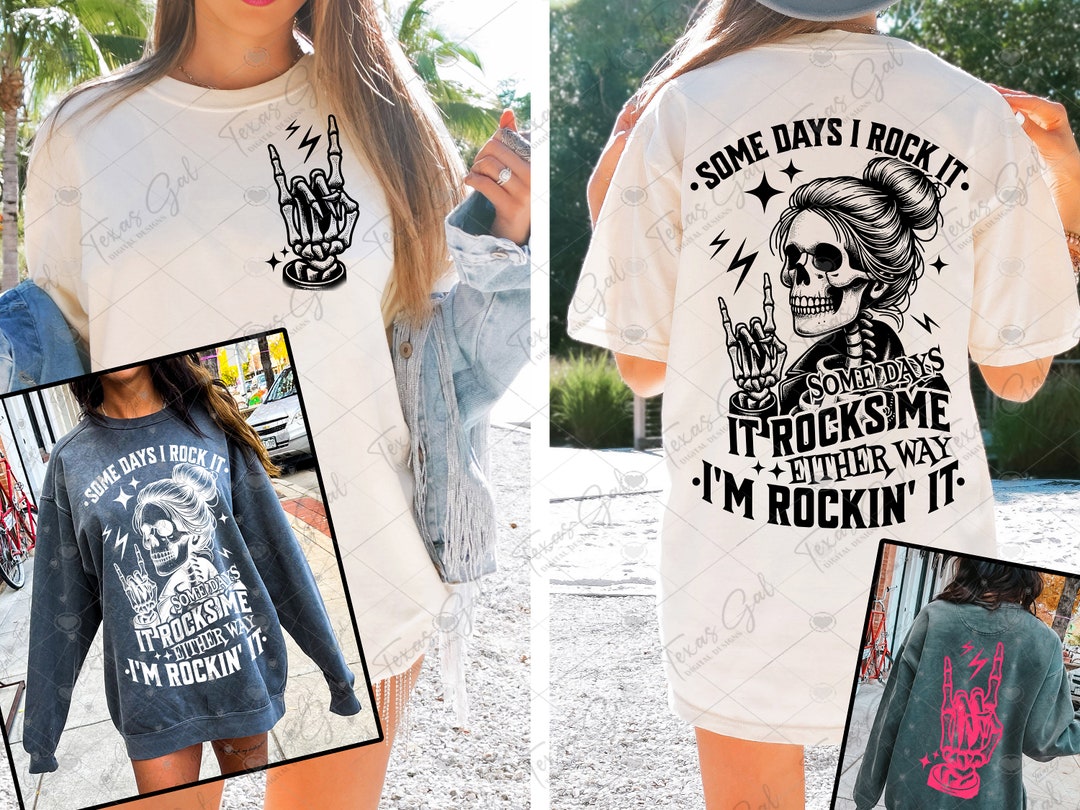 Some Days I Rock It Some Days It Rocks Me PNG, Skeleton PNG, Funny ...