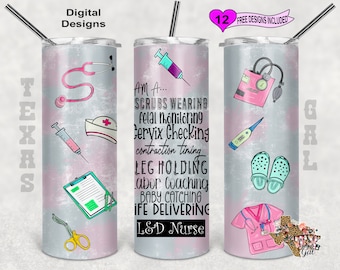 Krankenschwester Arbeit und Lieferung, Krankenschwester PNG, 20 Unzen Skinny Tumbler, Sublimationsbecher Design, digitaler Download