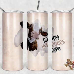 Happy Mudders day, mothers day, cow, Tumbler design, 20 oz skinny tumbler design, tumbler, sublimation, digital download, PNG