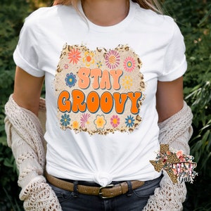 Stay Groovy T-shirt PNG Sublimation Digital Download