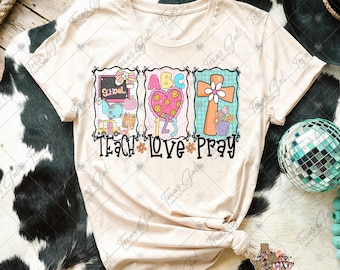 Teach Love Pray PNG, Teacher PNG, Cute Christian Png, Cross Png, Trendy Png, Religious Png, Christian Png, Digital Download