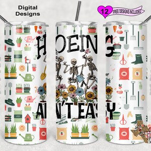 20 oz Skinny Tumbler Hoeing Ain&#39;t Easy Gardening Sublimation Design PNG Instant DIGITAL ONLY