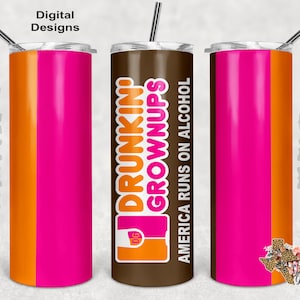 Drunkin Grownups, 20oz Skinny Tumbler, Sublimation Design, PNG, Instant DIGITAL ONLY