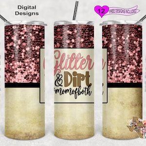 Glitter And Dirt Mom Of Both, Mom Of Both Tumbler Wrap, Seamless Design, 20oz Sublimation Tumbler Wrap, Digital Download