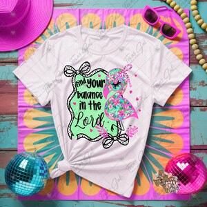 Find Your Balance In Him PNG, Flamingo Png, Trendy Png, Mom Png, Christian Mom Png, Religious Png, Christian Png, Digital Download