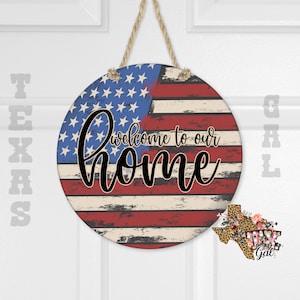 Flag, Welcome to our home, 12 inch door hanger, sublimation, digital download, PNG