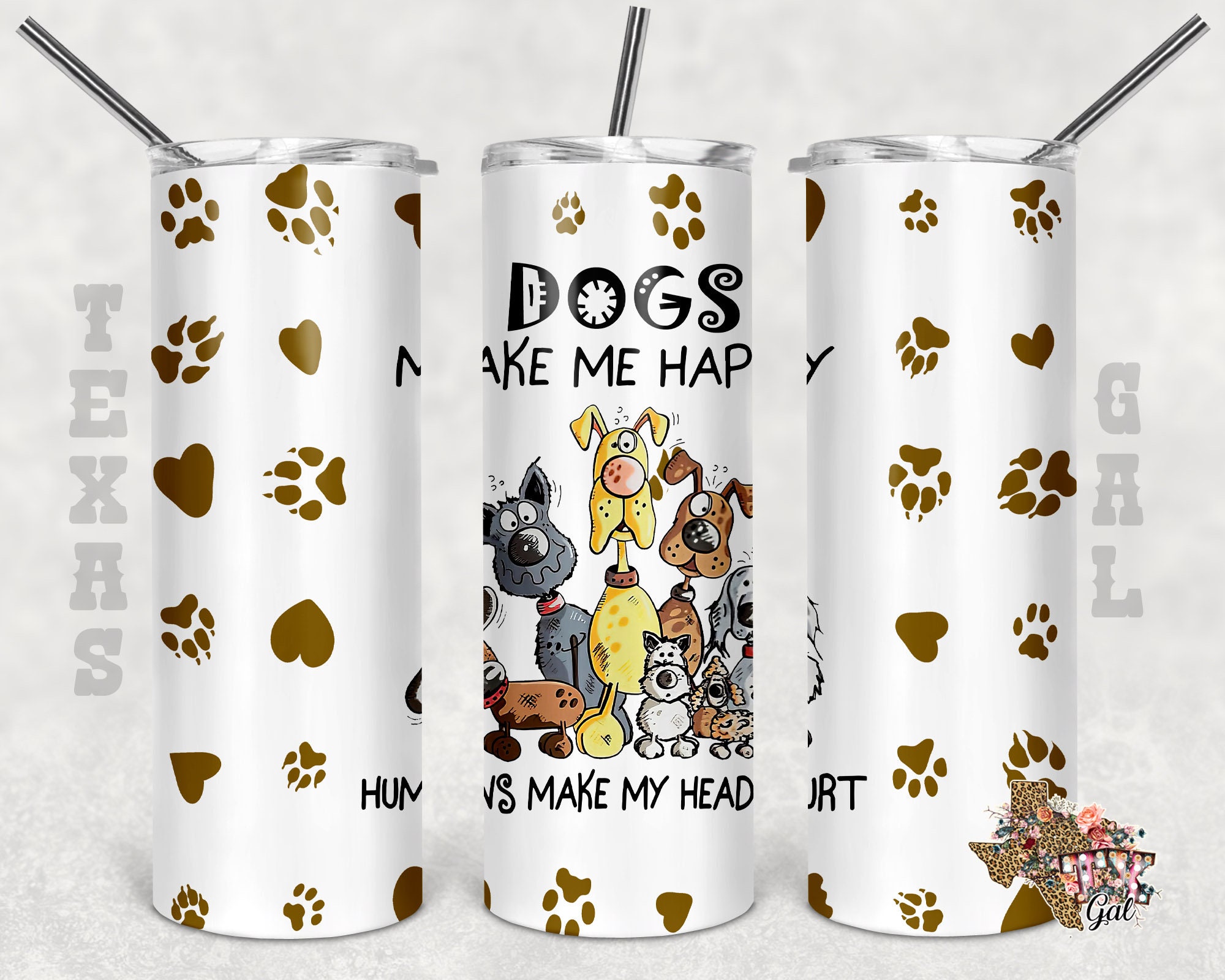 Dogs make me happy Tumbler design 20 oz skinny tumbler Etsy