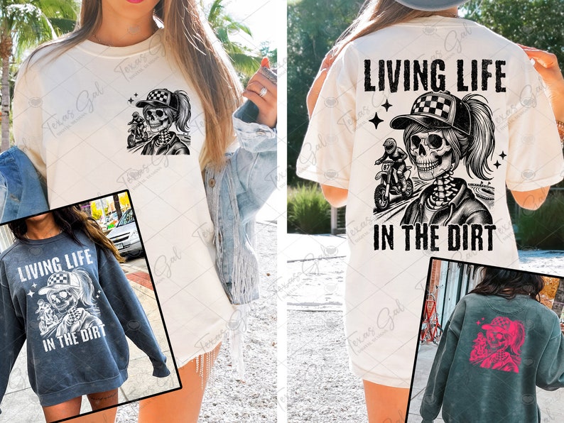 May include: A white t-shirt with a black and white graphic of a skeleton riding a dirt bike with the text "LIVING LIFE IN THE DIRT".