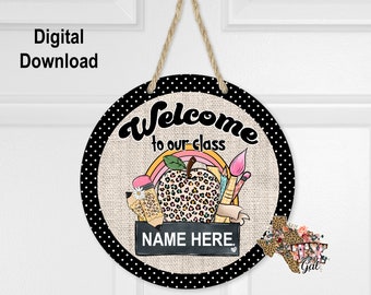 Teacher, Chalkboard, Welcome to, School, Door hanger, sublimation, digital download, PNG