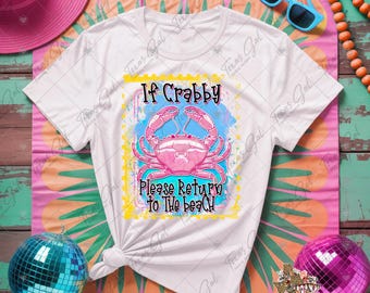 Si está de mal humor, por favor regrese a la playa PNG, Playa PNG, Cangrejo PNG, Verano PNG, Moda PNG, Camiseta de verano PNG, Descarga digital