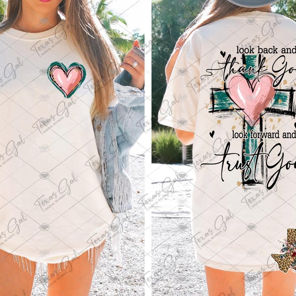 Look Back And Thank God Look Forward And Trust God PNG, Hand Drawn Cross Png, Watercolor PNG, Religious Png, Christian Png, Digital Download