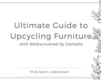 Ultimate Guide to Furniture upcycling / Painting - Furniture Preparation, Painting & Finishing. A How to Guide to Renovate Furniture