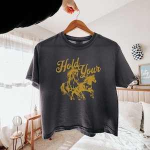 T-shirt court Hold Your Horses Comfort Colors® vintage Top court vieilli vintage Top court carré cow-girl tendance Chemise western tendance Chemise meme