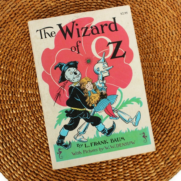 Vintage The Wizard of OZ Paperback Book / L. Frank Baum / Copyright 1956/ W.W. Denslow