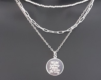 Follow Your Dreams They Know the Way - Triple Strand Silver Necklace with Pendant