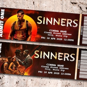 Puede incluir: Dos boletos de cine para la película "SINNERS" con un esquema de color rojo y negro. El boleto superior presenta a un hombre con una camiseta sin mangas negra y el boleto inferior presenta a una banda tocando la guitarra. Ambos boletos tienen el texto "CINEMA NAME", "Cinema Street Address", "City, State Zip", "FRI 18 APR 2025 12:00PM" y "ADMIT ONE" impreso en ellos.