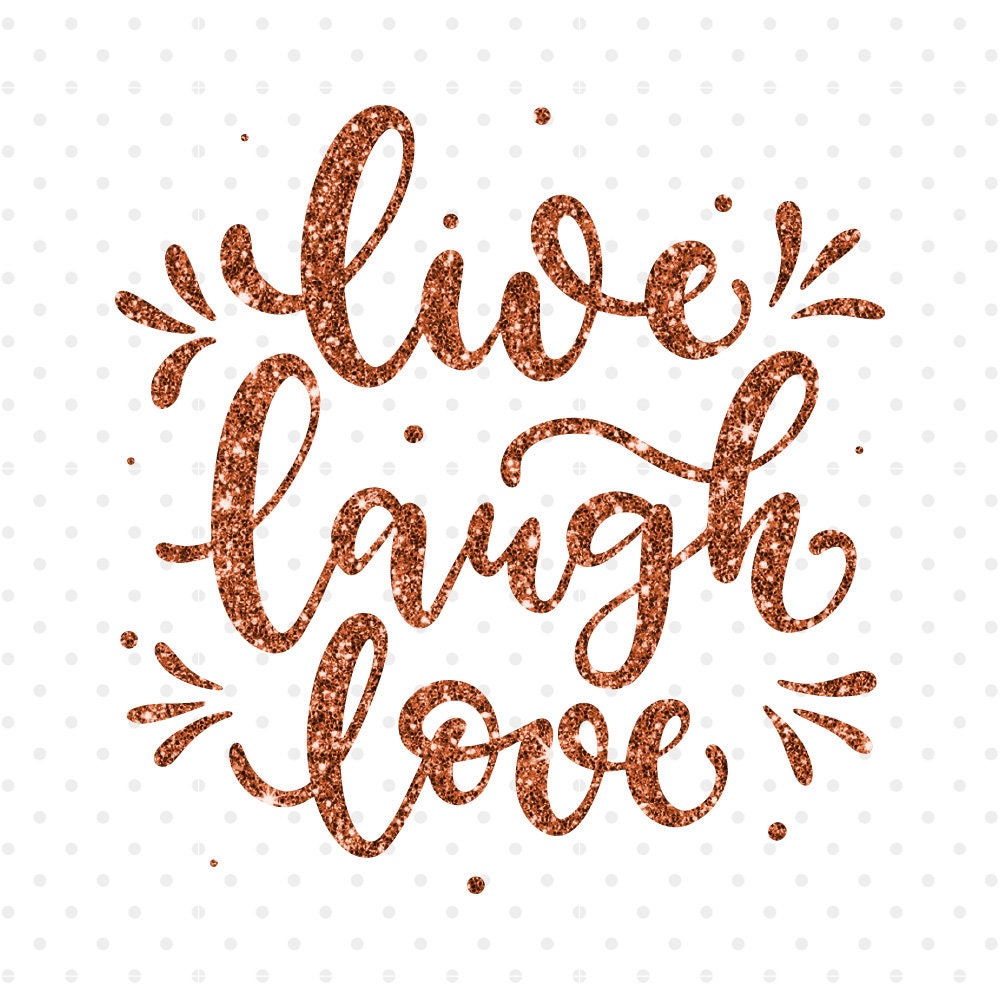 Free Free 263 Live Laugh Love Svg Free SVG PNG EPS DXF File