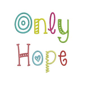 Nur hoffen Sie Stickerei Schriftart 7 Größe Schriftart Maschine Stickerei Schrift Instant Download 9 Formate Stickerei Muster PES und BX