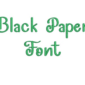 Black paper Embroidery Font 4 Size  Font Machine Embroidery Font Instant Download 9 Formats Embroidery Pattern PES and BX