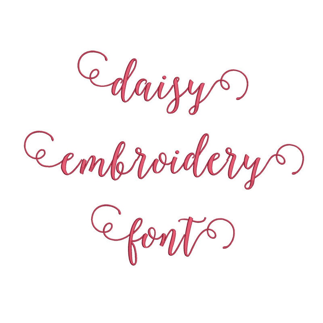 Daisy Embroidery Font 3 Size Font Machine Embroidery Font Instant
