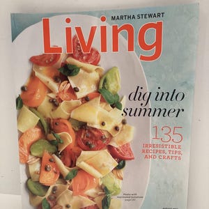 Martha Stewart Living Magazine August 2011 Dig into Summer Recipes