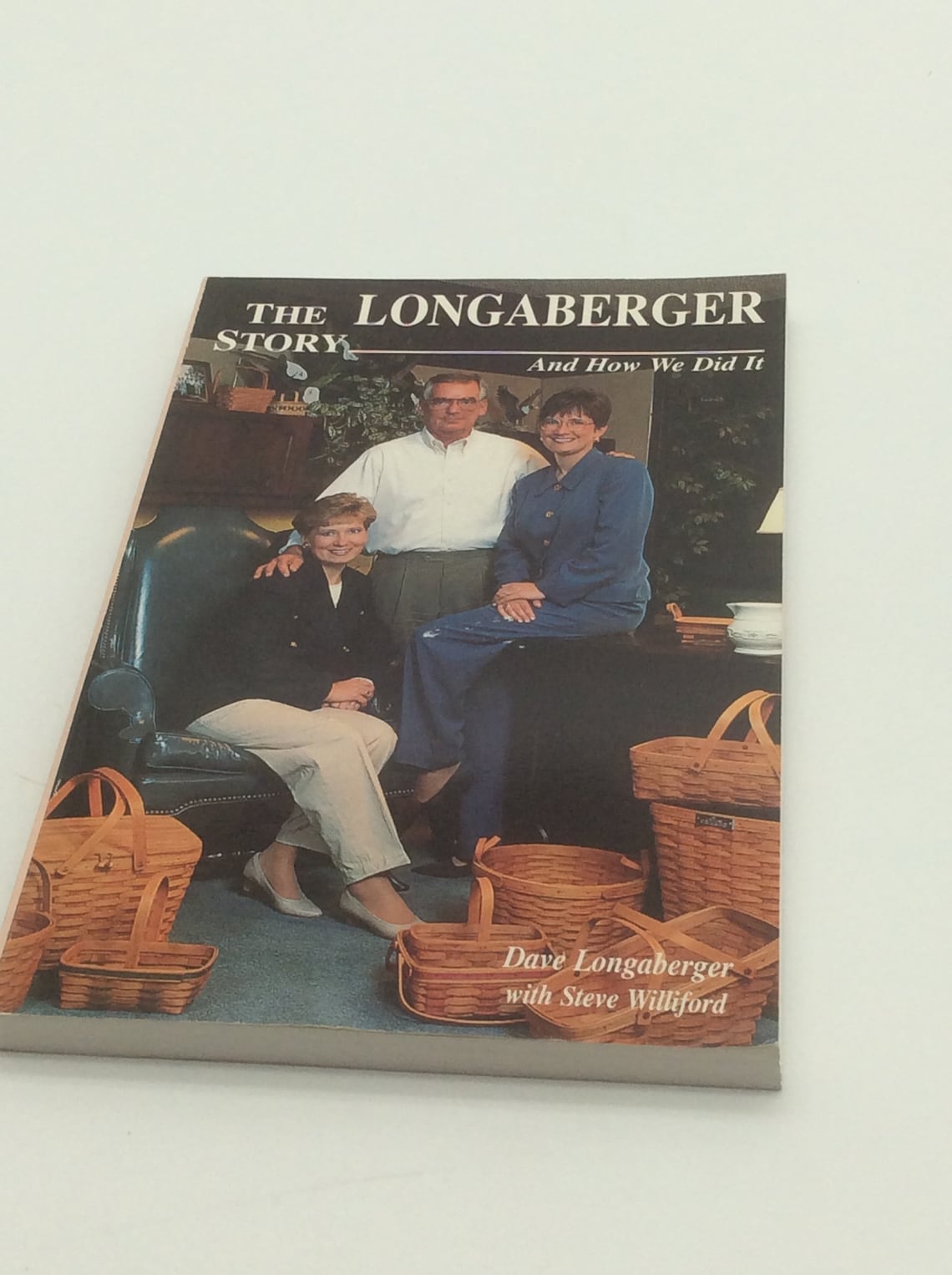 The Longaberger Story and How We Did It Paperback Etsy