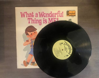What A Wonderful Thing Is Me! Vinyl LP Record 1972 Disneyland STER-1349
