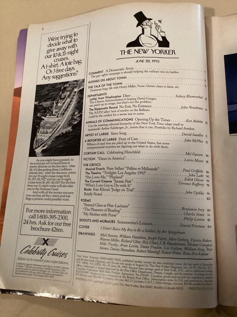 May include: A magazine cover for The New Yorker, dated June 28, 1993. The cover features a cartoon illustration of a man in a top hat and suit, holding a lit cigarette. The magazine's title is printed in bold, white letters against a black background. The cover also includes a table of contents with articles and reviews.