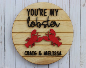 You're my Lobster sign / you're my lobster gift / Engagement Gift / couple gift /