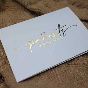 To my parents on my wedding day | Gold | Silver | Rose Gold | A6 Folded Size 105 x 148mm