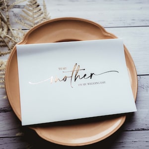 To my mother on my wedding day | Greeting Card | Gold | Silver | Rose Gold | A6 Folded Size 105 x 148mm