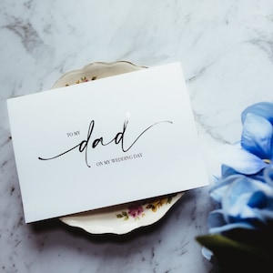 To my dad on my wedding day | Greeting Card | Gold | Silver | Rose Gold | A6 Folded Size 105 x 148mm